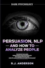 Persuasion, NLP, and How to Analyze People