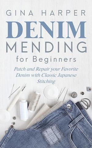 Denim Mending for Beginners