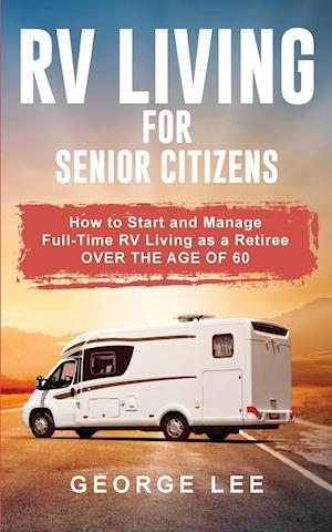 RV Living for Senior Citizens