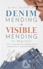 Denim Mending + Visible Mending for Beginners