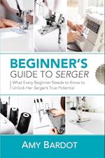 Beginner's Guide to Serger