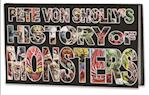 Pete Von Sholly's History of Monsters