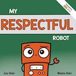 My Respectful Robot