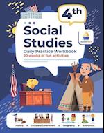 4th Grade Social Studies: Daily Practice Workbook | 20 Weeks of Fun Activities | History | Civic and Government | Geography | Economics | + Video Expl