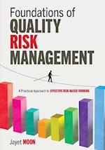 Foundations of Quality Risk Management