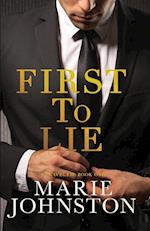 First to Lie (LARGE PRINT) 