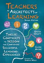 Teachers as Architects of Learning