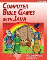 Computer Bible Games with Java - 11th Edition