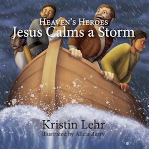 Jesus Calms a Storm