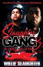 Slaughter Gang 3