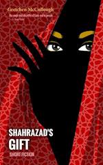 Shahrazad's Gift