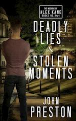 Deadly Lies / Stolen Moments