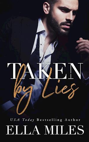 Taken by Lies