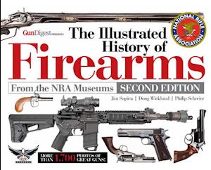 The Illustrated History of Firearms, 2nd Edition