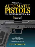 Gun Digest Book of Automatic Pistols Assembly/Disassembly, 7th Edition