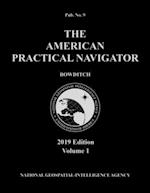 American Practical Navigator 'Bowditch' 2019 Volume 1