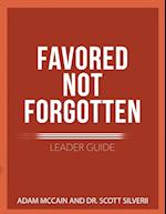 Favored Not Forgotten Leader Guide 