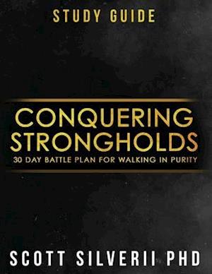 Conquering Strongholds Study Guide