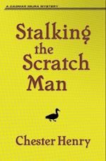 Stalking the Scratch Man
