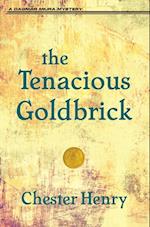 Tenacious Goldbrick