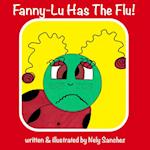 Fanny-Lu Has The Flu! 