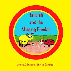 Tallulah and the Missing Freckle