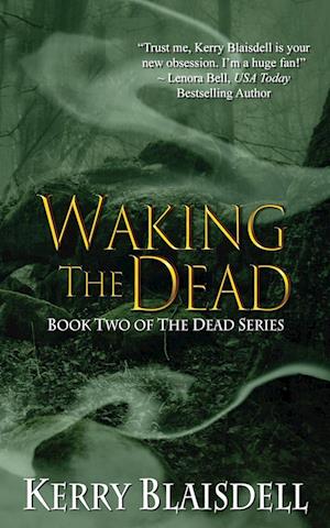 Waking the Dead