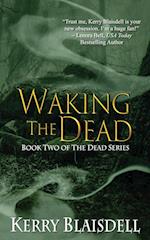 Waking the Dead