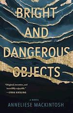 Bright and Dangerous Objects