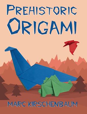 Prehistoric Origami