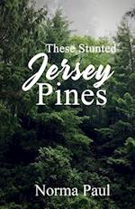 These Stunted Jersey Pines