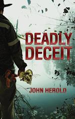 Deadly Deceit