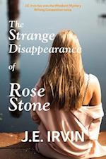 The Strange Disappearance of Rose Stone 