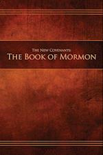 The New Covenants, Book 2 - The Book of Mormon