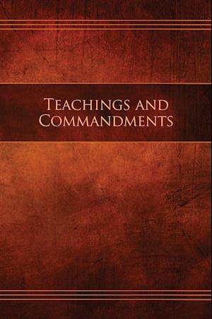 Teachings and Commandments, Book 1 - Teachings and Commandments