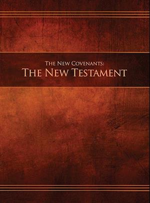 The New Covenants, Book 1 - The New Testament