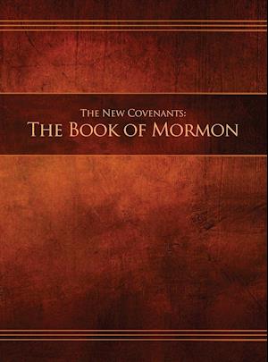 The New Covenants, Book 2 - The Book of Mormon