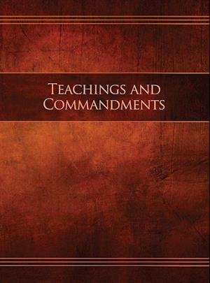 Teachings and Commandments, Book 1 - Teachings and Commandments