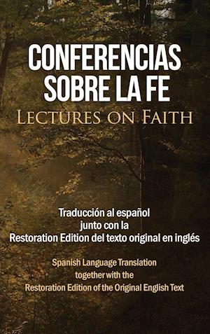 Conferencias sobre la fe (Lectures on Faith)