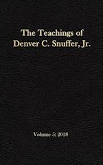 The Teachings of Denver C. Snuffer, Jr. Volume 5