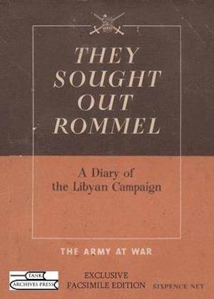 They Sought Out Rommel