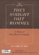 They Sought Out Rommel