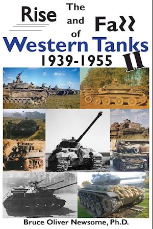 The Rise and Fall of Western Tanks, 1939-1955