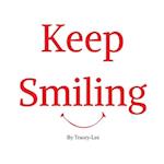 Keep Smiling