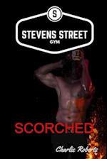 Scorched at Stevens Street 