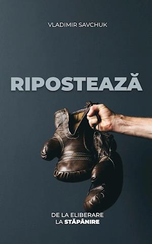 Riposteaza (Romanian edition)