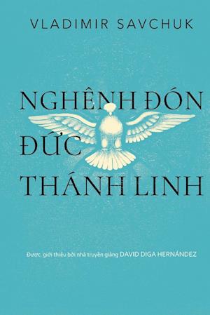 Host the Holy Ghost (Vietnamese edition)