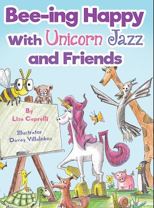 BEE-ING HAPPY W/UNICORN JAZZ &