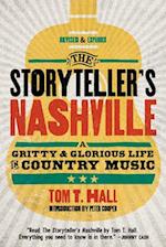 The Storyteller's Nashville: A Gritty & Glorious Life in Country Music 