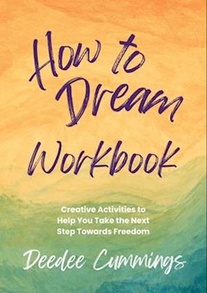 How to Dream Workbook